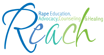 REACH - Rape Education, Advocacy, Counseling & Healing - a program of The Counseling Connection